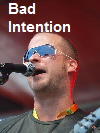 Bad Intention