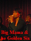 Big Mama & the Golden Six