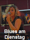 Blues am Dienstag 