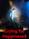Crying for Happinesss
