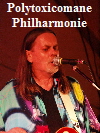 Polytoxicomane Philharmonie 