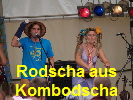 Rodscha aus Kombodscha 