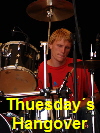 Thuesday�s Hangover
